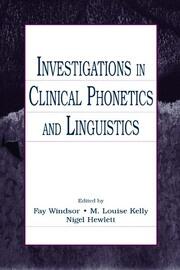 Investigations in Clinical Phonetics and Linguistics book cover