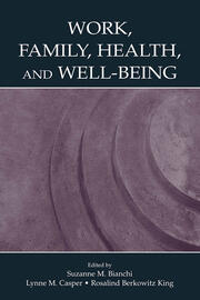 Work, Family, Health, and Well-Being book cover