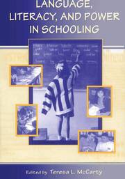 Language, Literacy, and Power in Schooling book cover