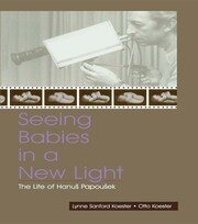 Seeing Babies in a New Light: The Life of Hanus Papousek book cover