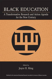 Black Education: A Transformative Research and Action Agenda for the New Century book cover