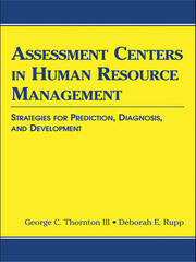 Assessment Centers in Human Resource Management: Strategies for Prediction, Diagnosis, and Development book cover