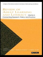 Review of Adult Learning and Literacy, Volume 6: Connecting Research, Policy, and Practice: A Project of the National Center for the Study of Adult Learning and Literacy book cover