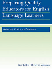 Preparing Quality Educators for English Language Learners: Research, Policy, and Practice book cover