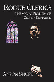 Rogue Clerics: The Social Problem of Clergy Deviance book cover