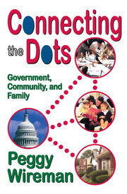 Connecting the Dots: Government, Community, and Family book cover