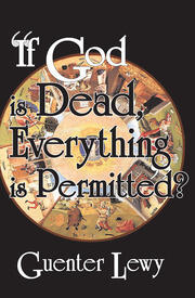 If God is Dead, Everything is Permitted? book cover