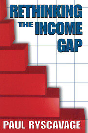 Rethinking the Income Gap: The Second Middle Class Revolution book cover