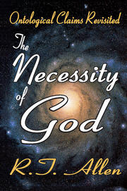 The Necessity of God: Ontological Claims Revisited book cover