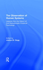 The Observation of Human Systems: Lessons from the History of Anti-reductionistic Empirical Psychology book cover