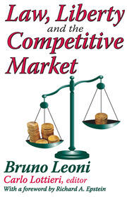 Law, Liberty, and the Competitive Market book cover