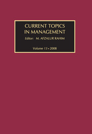 Current Topics in Management: Volume 13, Global Perspectives on Strategy, Behavior, and Performance book cover