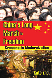 China's Long March to Freedom: Grassroots Modernization book cover