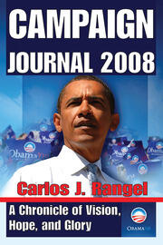 Campaign Journal 2008: A Chronicle of Vision, Hope, and Glory book cover