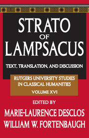 Strato of Lampsacus: Text, Translation and Discussion book cover