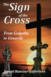 The Sign of the Cross: From Golgotha to Genocide book cover