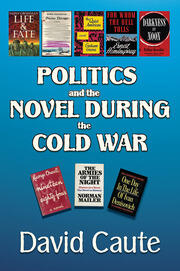 Politics and the Novel During the Cold War book cover