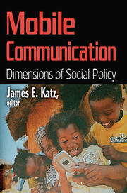 Mobile Communication: Dimensions of Social Policy book cover