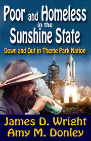 Poor and Homeless in the Sunshine State: Down and Out in Theme Park Nation book cover