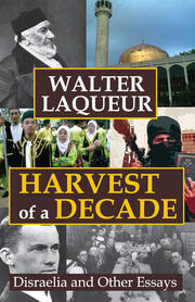 Harvest of a Decade: Disraelia and Other Essays book cover