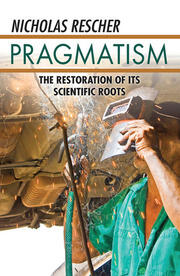 Pragmatism: The Restoration of Its Scientific Roots book cover
