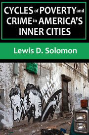 Cycles of Poverty and Crime in America's Inner Cities book cover