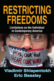 Restricting Freedoms: Limitations on the Individual in Contemporary America book cover