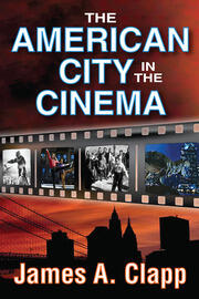 The American City in the Cinema book cover
