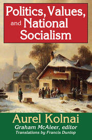 Politics, Values, and National Socialism book cover