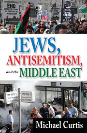 Jews, Antisemitism, and the Middle East book cover