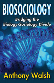 Biosociology: Bridging the Biology-Sociology Divide book cover