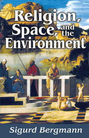 Religion, Space, and the Environment book cover