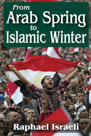 From Arab Spring to Islamic Winter book cover