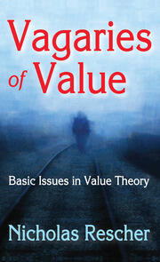 Vagaries of Value: Basic Issues in Value Theory book cover