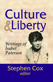 Culture and Liberty: Writings of Isabel Paterson book cover