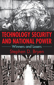 Technology Security and National Power: Winners and Losers book cover