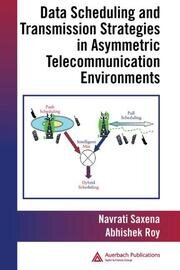 Data Scheduling and Transmission Strategies in Asymmetric Telecommunication Environments book cover