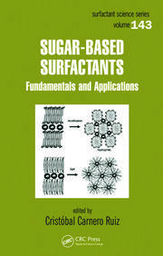Sugar-Based Surfactants: Fundamentals and Applications book cover