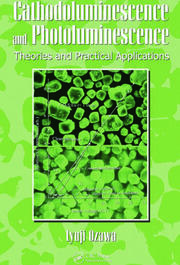 Cathodoluminescence and Photoluminescence: Theories and Practical Applications book cover