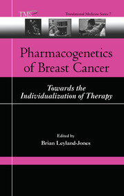 Pharmacogenetics of Breast Cancer: Towards the Individualization of Therapy book cover