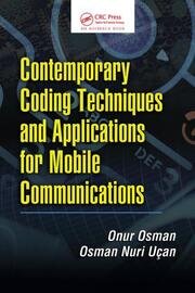 Contemporary Coding Techniques and Applications for Mobile Communications book cover
