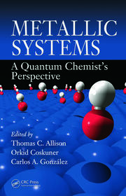 Metallic Systems: A Quantum Chemist's Perspective book cover