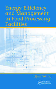 Energy Efficiency and Management in Food Processing Facilities book cover