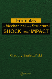 Formulas for Mechanical and Structural Shock and Impact book cover