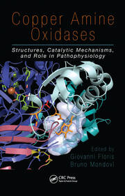 Copper Amine Oxidases: Structures, Catalytic Mechanisms and Role in Pathophysiology book cover