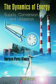 The Dynamics of Energy: Supply, Conversion, and Utilization book cover