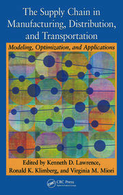 The Supply Chain in Manufacturing, Distribution, and Transportation: Modeling, Optimization, and Applications book cover