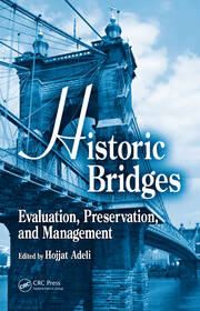 Historic Bridges: Evaluation, Preservation, and Management book cover
