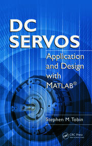 DC Servos: Application and Design with MATLAB® book cover