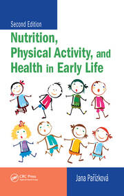 Nutrition, Physical Activity, and Health in Early Life book cover